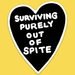 'Purely Out of Spite' Sticker