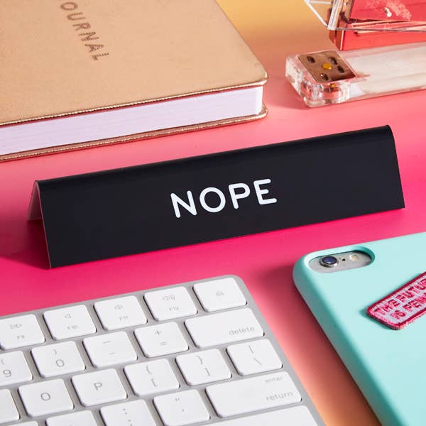 NOPE Desk Sign