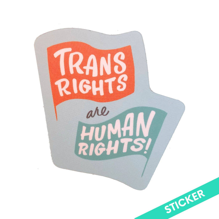 Trans Rights Are Human Rights Sticker